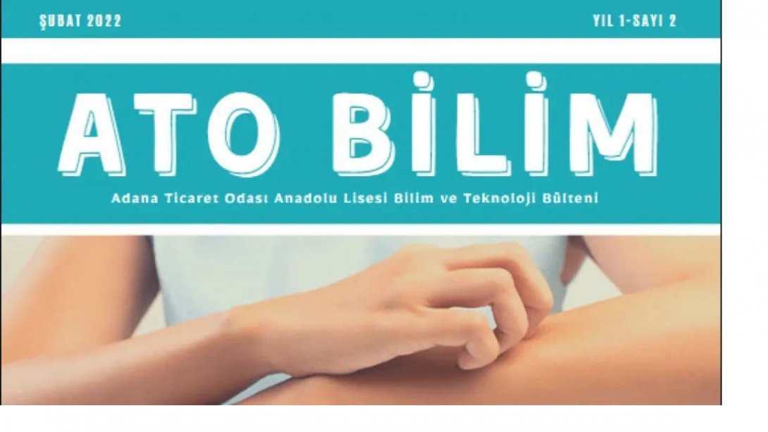 Ato Bilim (Adana Ticaret Odası Anadolu Lisemizin Bilim ve Teknoloji Bülteni)