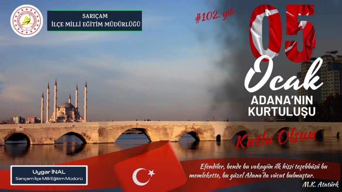 5 Ocak Adana'mızın Kurtuluşu Kutlu Olsun