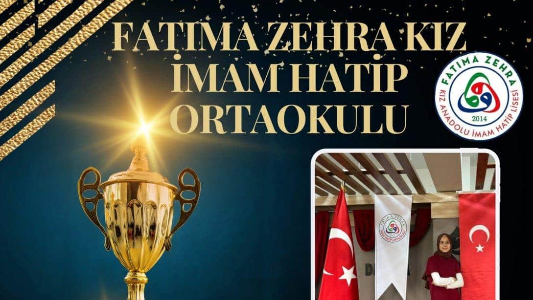 Fatıma Zehra Kız İmam Hatip Ortaokulu Ayşe Betül Karadere isimli 6. sınıf öğrencimiz Bursluluk sınavında 500 tam puan alarak Türkiye birincisi olmuştur. Öğrencimizi ve Tüm Emeği Geçenleri Tebrik Ediyoruz.